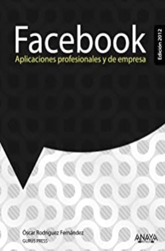 FACEBOOK. APLICACIONES PROFESINALES Y DE EMPRESA