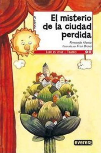 MISTERIO DE LA CIUDAD PERDIDA, EL (LEER ES VIVIR, 06 AÑOS)