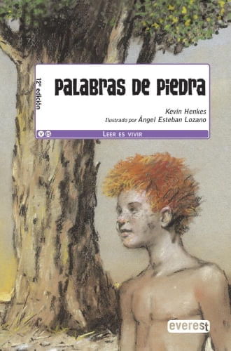 PALABRAS DE PIEDRA (LEER ES VIVIR, 10 AÑOS)