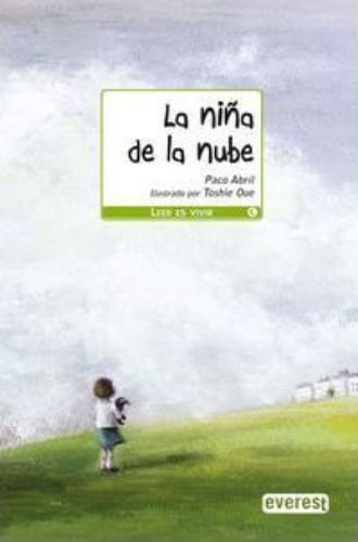 NIÑA DE LA NUBE, LA (LEER ES VIVIR, 08 AÑOS)