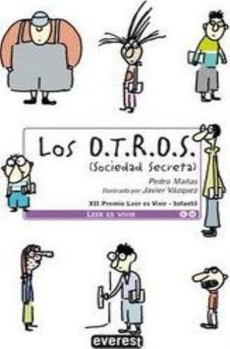 O.T.R.O.S. (SOCIEDAD SECRETA), LOS (LEER ES VIVIR, 10 AÑOS)
