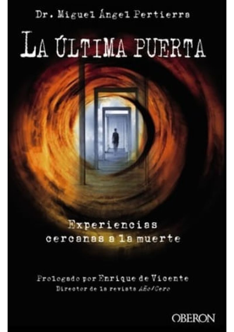 ULTIMA-PUERTA-LA--EXPERIENCIAS-CERCANAS-A-LA-MUERTE