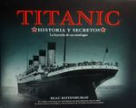 TITANIC--HISTORIA-Y-SECRETOS
