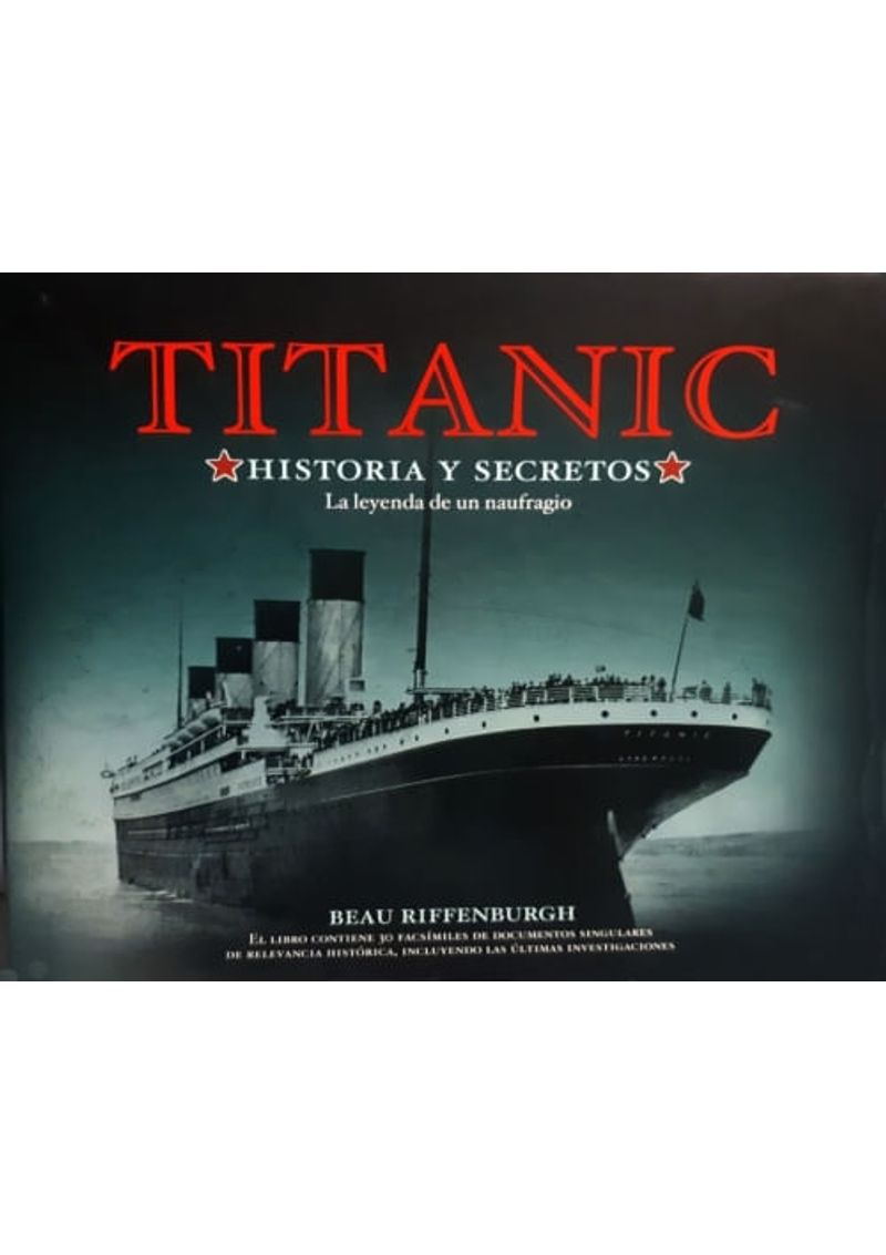 TITANIC--HISTORIA-Y-SECRETOS