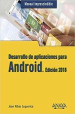DESARROLLO-DE-APLICACIONES-PARA-ANDROID.-EDICION-2018