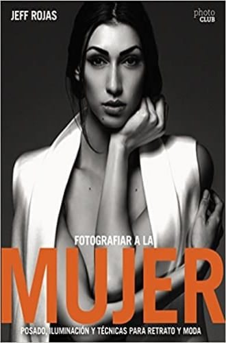 FOTOGRAFÍAR A LA MUJER