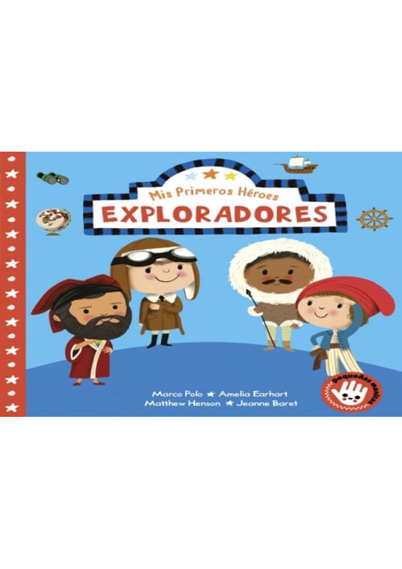 PRIMEROS-HEROES.-EXPLORADORES
