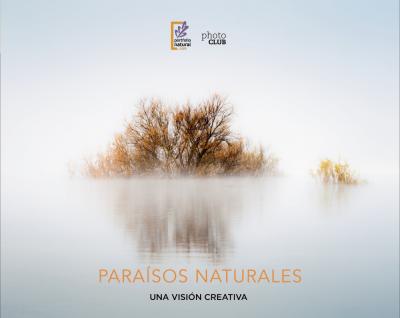PARAISOS NATURALES, UNA VISION CREATIVA