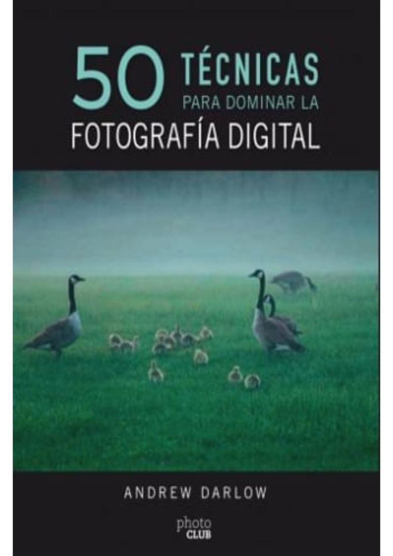 50-TECNICAS-PARA-DOMINAR-LA-FOTOGRAFIA-DIGITAL