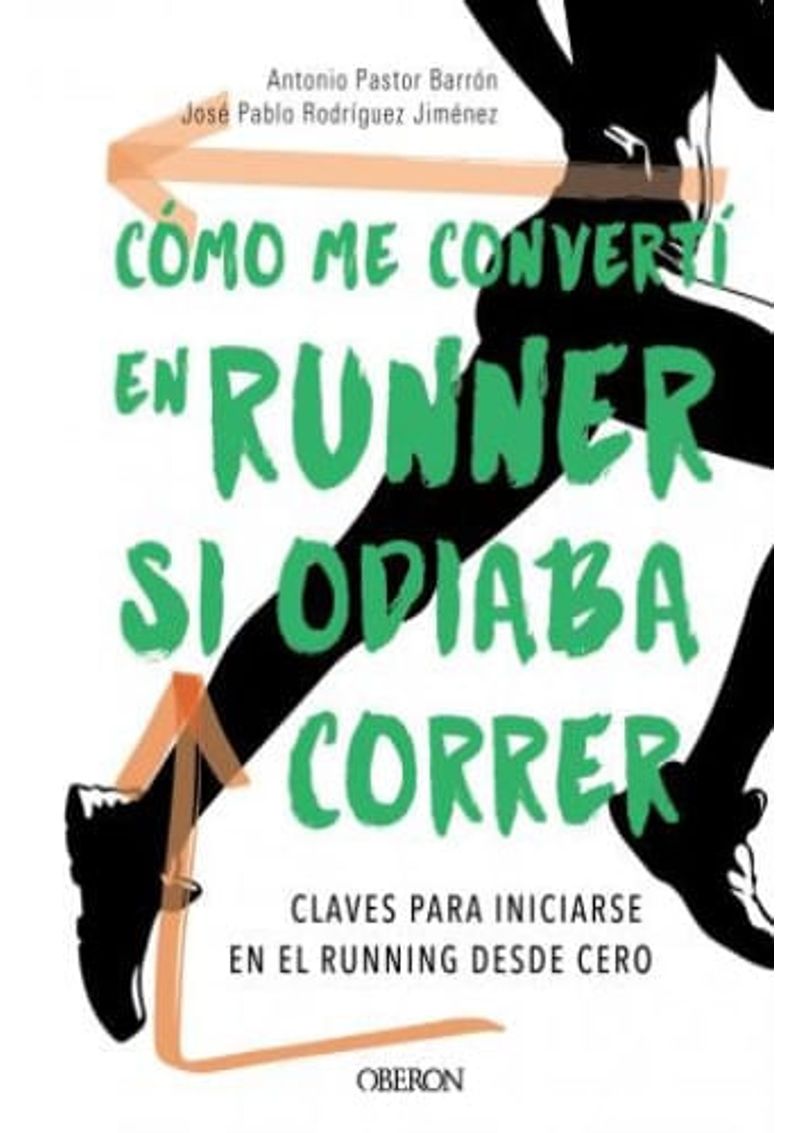 COMO-ME-CONVERTI-EN-RUNNER-SI-ODIABA-CORRER