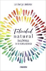 FELICIDAD-NATURAL.-ENCUENTRALA-EN-TU-PROPIA-HISTORIA