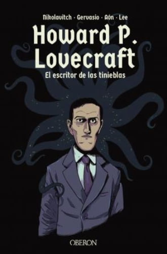 HOWARD P. LOVECRAFT - EL ESCRITOR DE TINIEBLAS