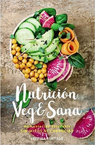 NUTRICION VEG&SANA. ALIMENTACION SALUDABLE