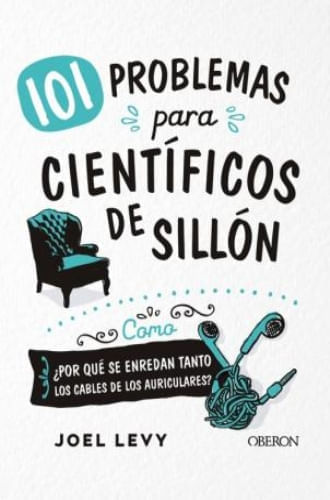 101 PROBLEMAS PARA CIENTIFICOS DE SILLON
