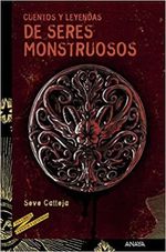 CUENTOS-Y-LEYENDAS-DE-SERES-MONSTRUOSOS
