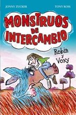 MONSTRUOS-DE-INTERCAMBIO---ROBIN-Y-VOXY