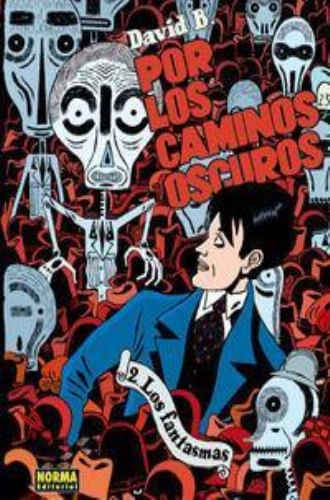 POR LOS CAMINOS OSCUROS 2. LOS FANTASMAS