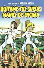 QUITAME-TUS-SUCIAS-MANOS-DE-ENCIMA