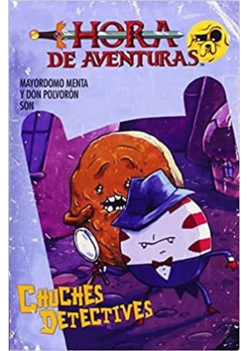 HORA-DE-AVENTURAS---CHUCHES-DETECTIVES