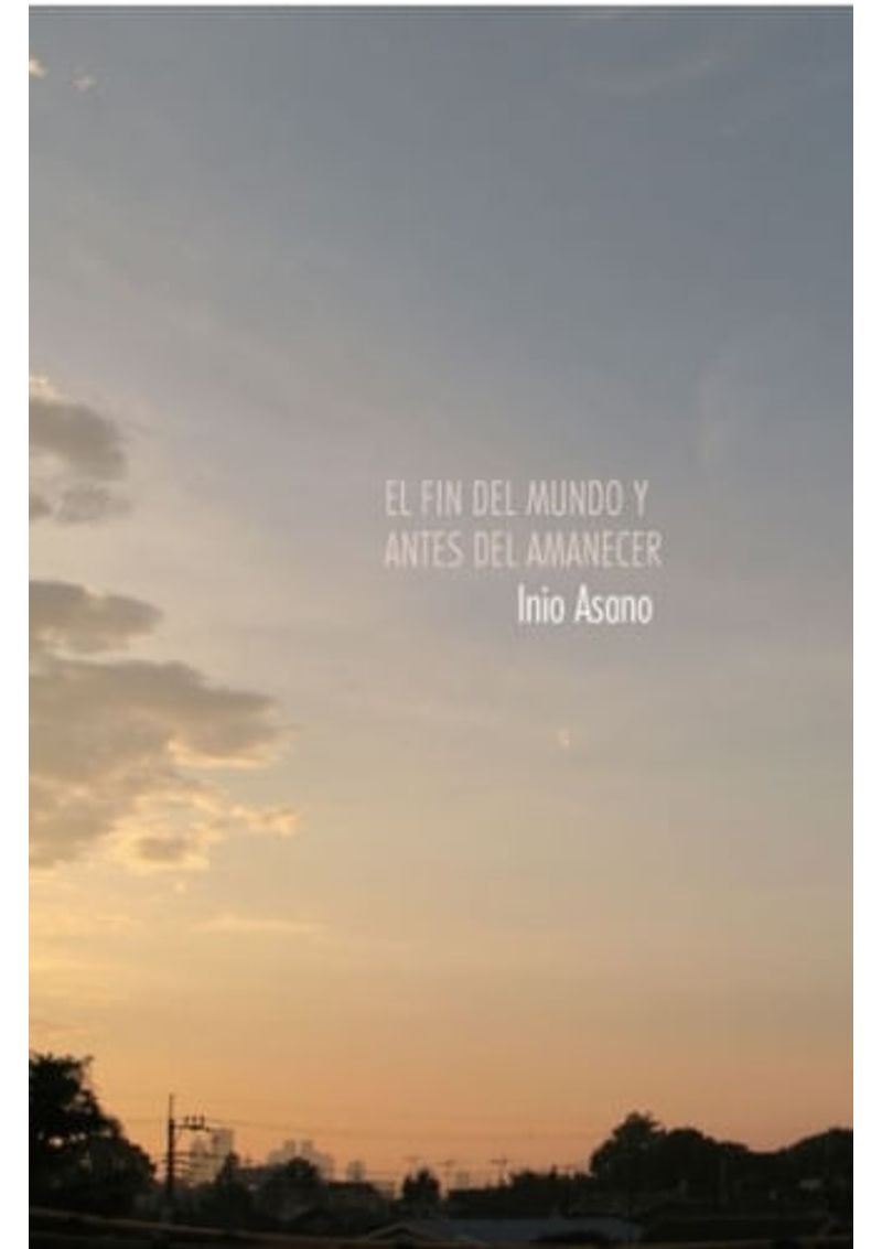 EL-FIN-DEL-MUNDO-Y-ANTES-DEL-AMANECER