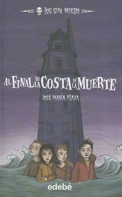 LOS SIN MIEDO AL FINAL DE LA COSTA DE LA MUERTE
