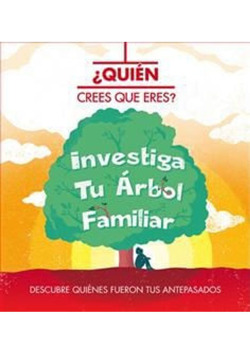 QUIEN-CREES-QUE-ERES---INVESTIGA-TU-ARBOL-FAMILIAR