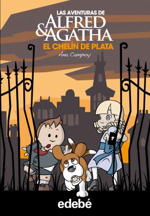 LAS AVENTURAS DE ALFRED & AGATHA - EL CHELIN DE PLATA
