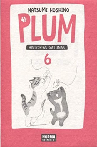 PLUM 06  - HISTORIAS GATUNAS