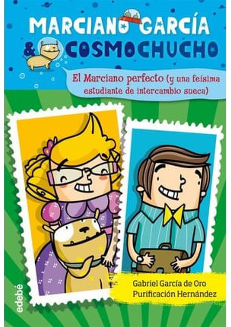 MARCIANO-GARCIA-Y-COSMOCHUCHO---EL-MARCIANO-PERFECTO
