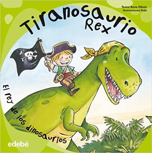 TIRANOSAURIO REX - EL REY DE LOS DINOSAURIOS