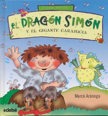 EL DRAGON SIMON Y EL GIGANTE CARASUCIA