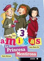 LAS-3-AMIGAS---PRINCESA-MENTIROSA