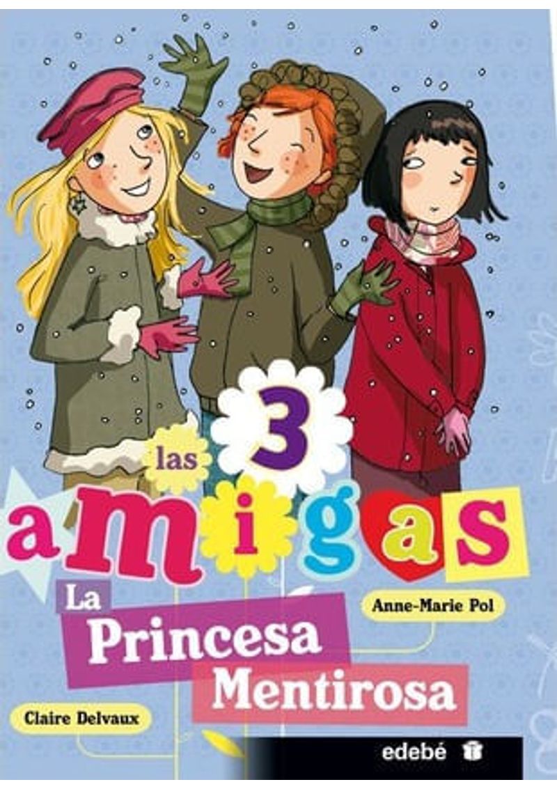 LAS-3-AMIGAS---PRINCESA-MENTIROSA