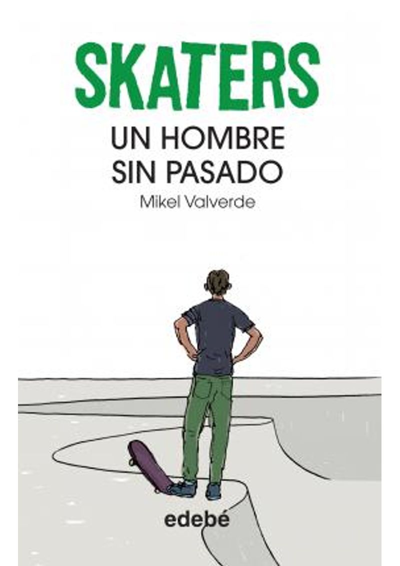 SKATERS---EL-HOMBRE-SIN-PASADO