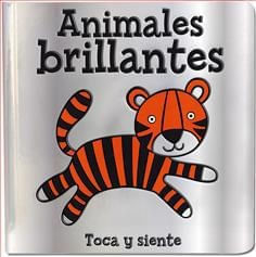 ANIMALES BRILLANTES (TOCA Y SIENTE)