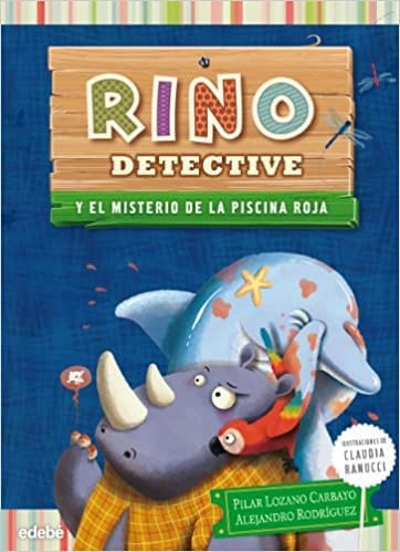 RINO DETECTIVE 2 - EL MISTERIO DE LA PISCINA ROJA