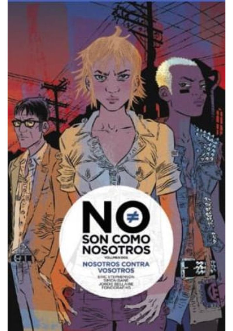 NO-SON-COMO-NOSOTROS-2---NOSOTROS-CONTRA-VOSOTROS