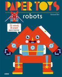 PAPER TOYS - ROBOTS
