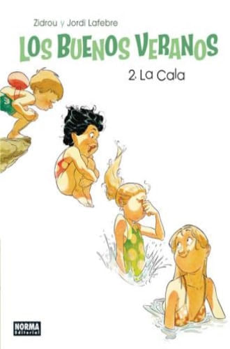 LOS  BUENOS VERANOS 02 - LA CALA