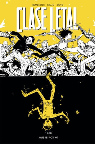 CLASE LETAL 04 - MUERE POR MI