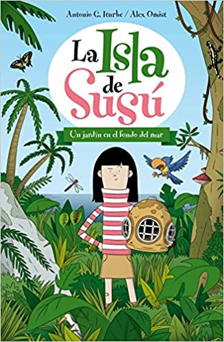 LA ISLA DE SUSU - UN JARDIN EN EL FONDO DEL MAR