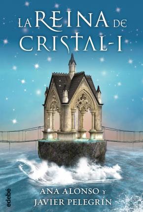 LA REINA DE CRISTAL (I)