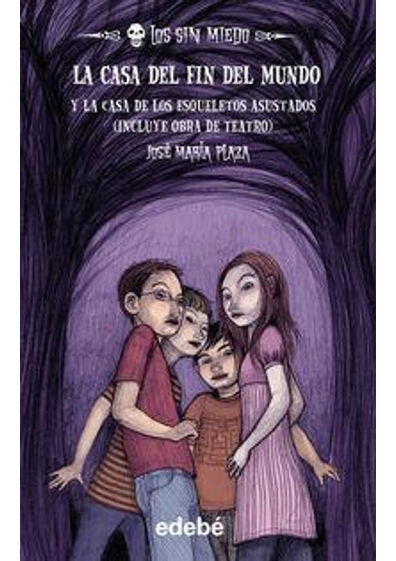 LOS-SIN-MIEDO--LA-CASA-DEL-FIN-DEL-MUNDO