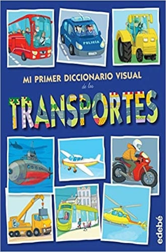 DICCIONARIO VISUAL DE LOS TRANSPORTES