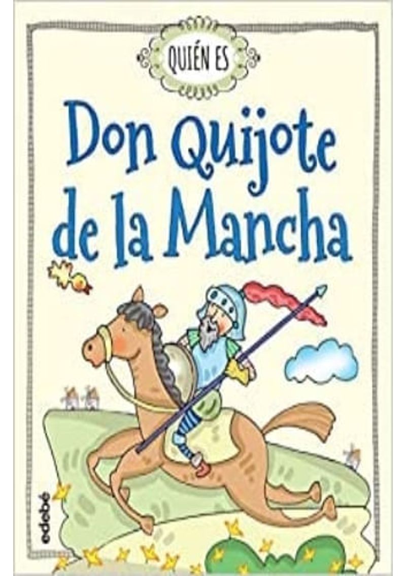 ¿QUIEN-ES-DON-QUIJOTE-DE-LA-MANCHA-