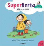 SUPERBERTA-Y-LOS-PRIMOS---DIA-DE-LLUVIA