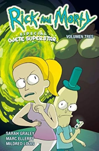 RICK Y MORTY 03 - ESPECIAL OJETE SUPERSTAR