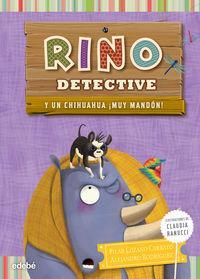 RINO DETECTIVE 6 - UN CHIHUAHUA MUY MANDON