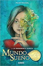 MUNDO-SUEÑO-1.-LA-ONIROMARCA-SECRETA