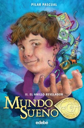 MUNDO SUEÑO 2. EL ANILLO REVELADOR